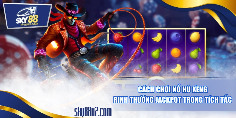 Nổ hũ Xèng